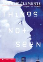 Things Not Seen by Andrew Clements  (used)