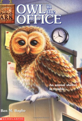 Owl in the Office By Ben M. Baglio
