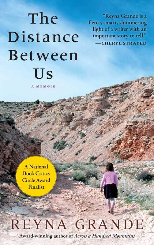 Distance Between Us by Reyna Grande