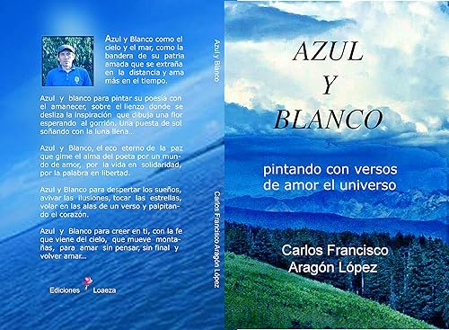 Azul y Blanco by Carlos Francisco Aragon Lopez