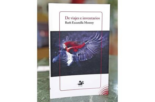 De viajes e inventarios by Ruth Escamilla Monroy