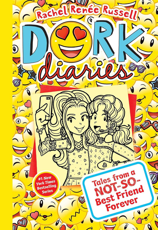 Dork Diaries: Tales from a Not-So- Best Friend Forever