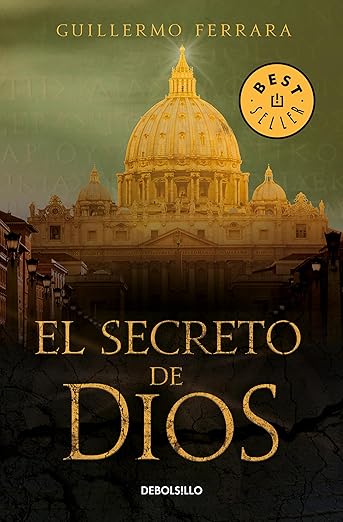 El Secreto de DIOS by Guillermo Ferrara