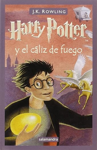 Harry Potter y el cáliz de fuego by J.K. Rowing