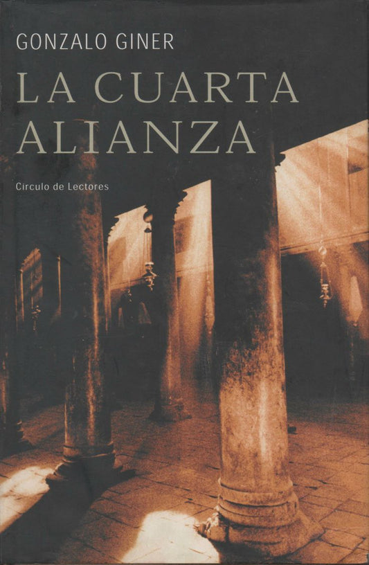 La cuarta alianza by Gonzalo Giner