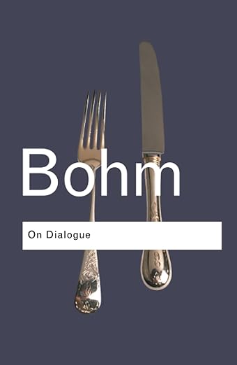 On Dialogue by David Bohm