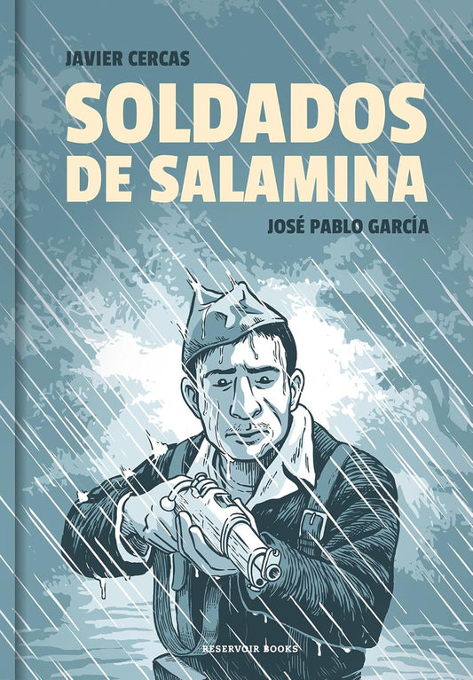Soldados de Salamina by Javier Cercas and Jose Pablo Garcia