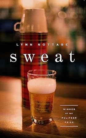 Sweat by Lynn Nottage