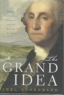 The Grand Idea by Joel Achenbach (used)