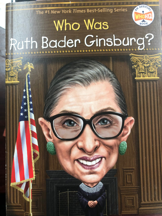 Who Was Ruth Bader Ginsburg? (paperback) by Patricia Brennan Demuth