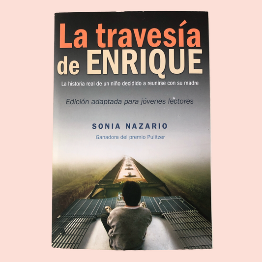 La travesía de Enrique (pasta blanda) by Sonian Nazario