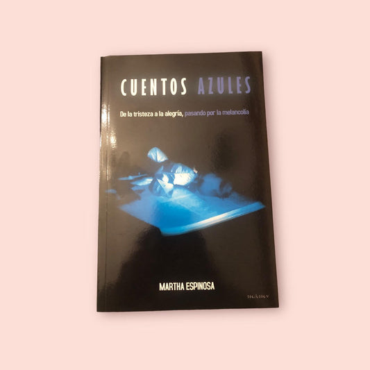 Cuentos Azules por Martha Espinoza Ruiz