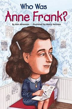 Who Was Anne Frank? by Ann Abramson
