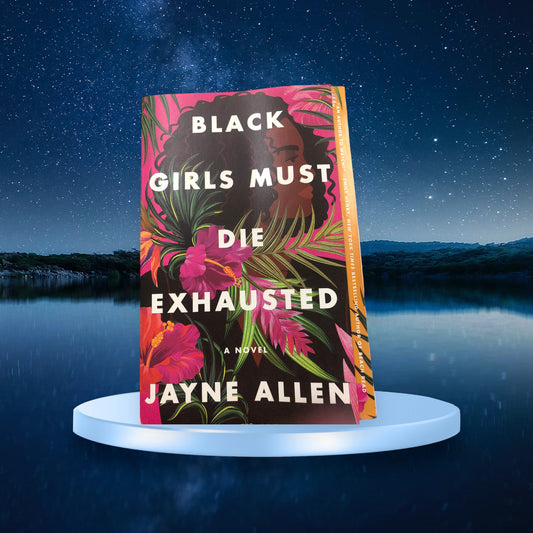 Black Girls Must Die Exhausted by Jayne Allen (paperback-used)