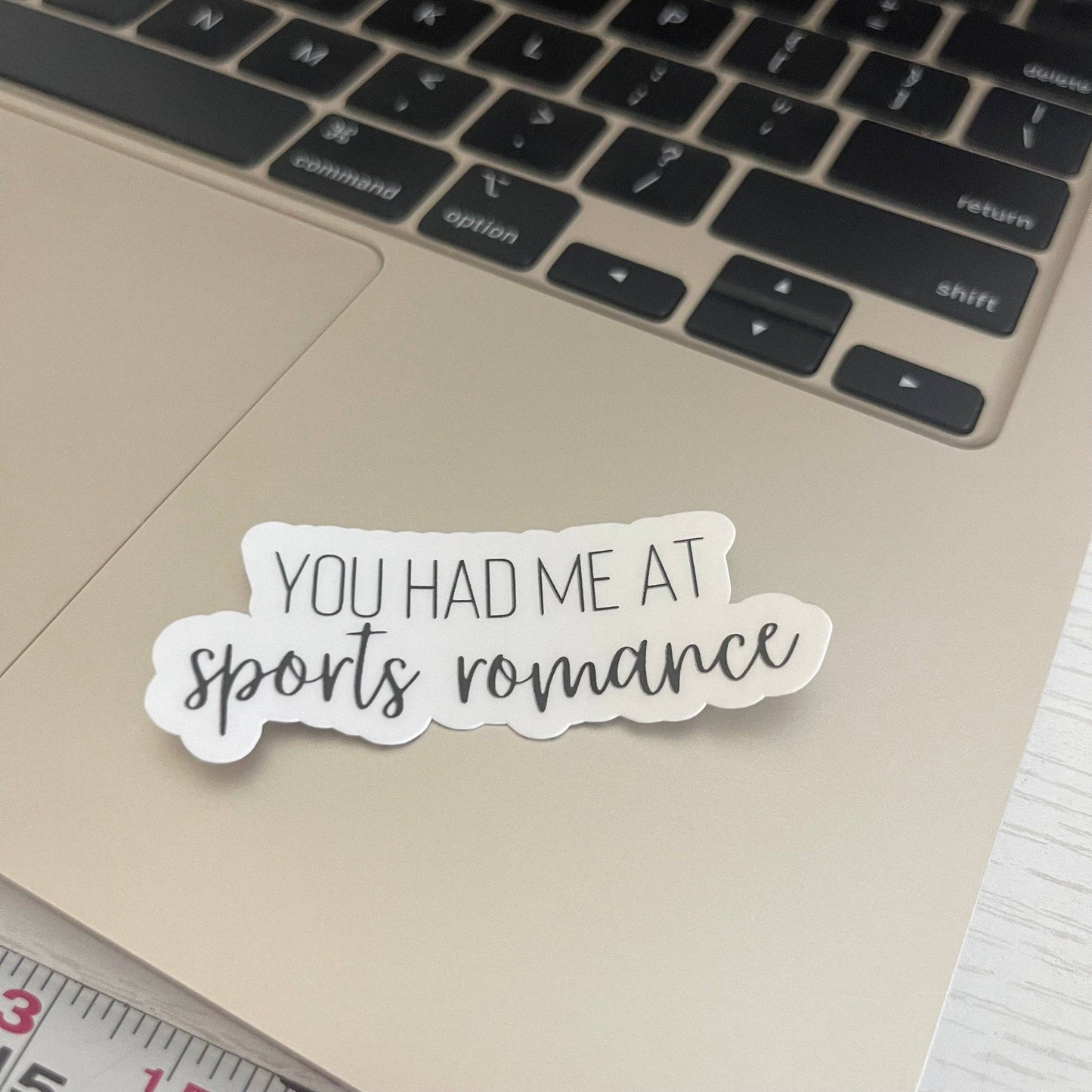 You had me at sports romance bookish Vinyl sticker, book