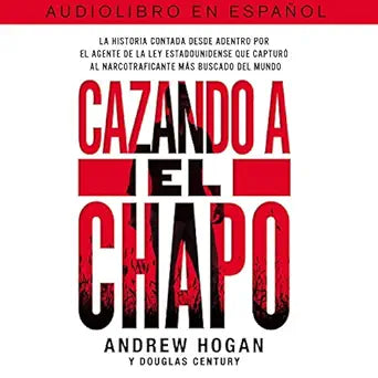 Cazando a el Chapo