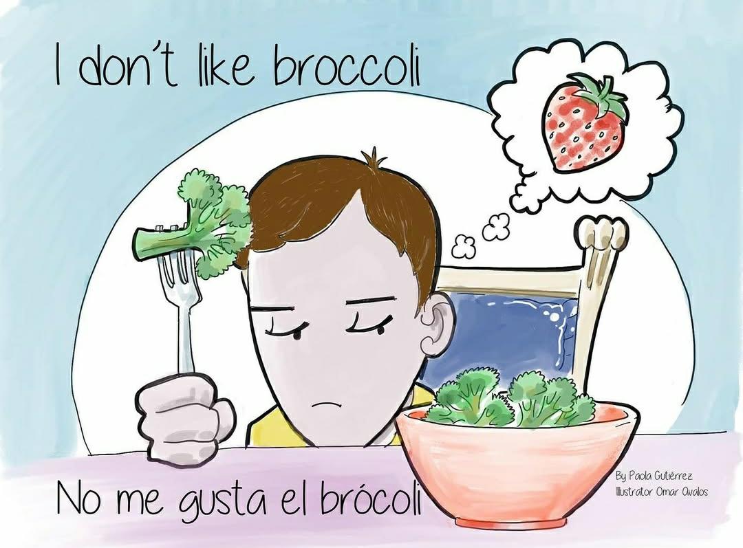 I don't like broccoli/ No me gusta el brócoli by Paola Gutiérrez