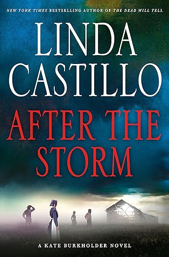 After the Storm by Linda Castillo (used)