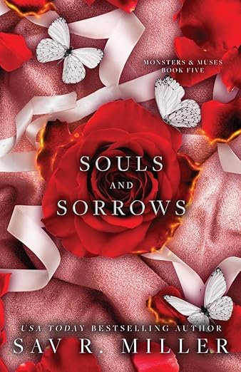 Souls and Sorrows by Sav. R. Miller