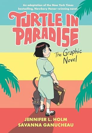 Turtle in Paradise by Ganucheau, Savanna and Jennifer Holm (paperback)