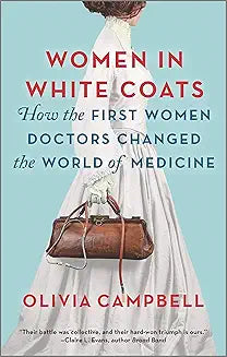 Women in White Coats by Olivia Campbell