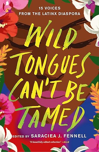 Wild Tongues Can't Be Tamed by Saraciea J. Fennell (paperback)