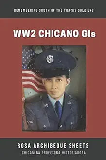 WW2 Chicano GIs