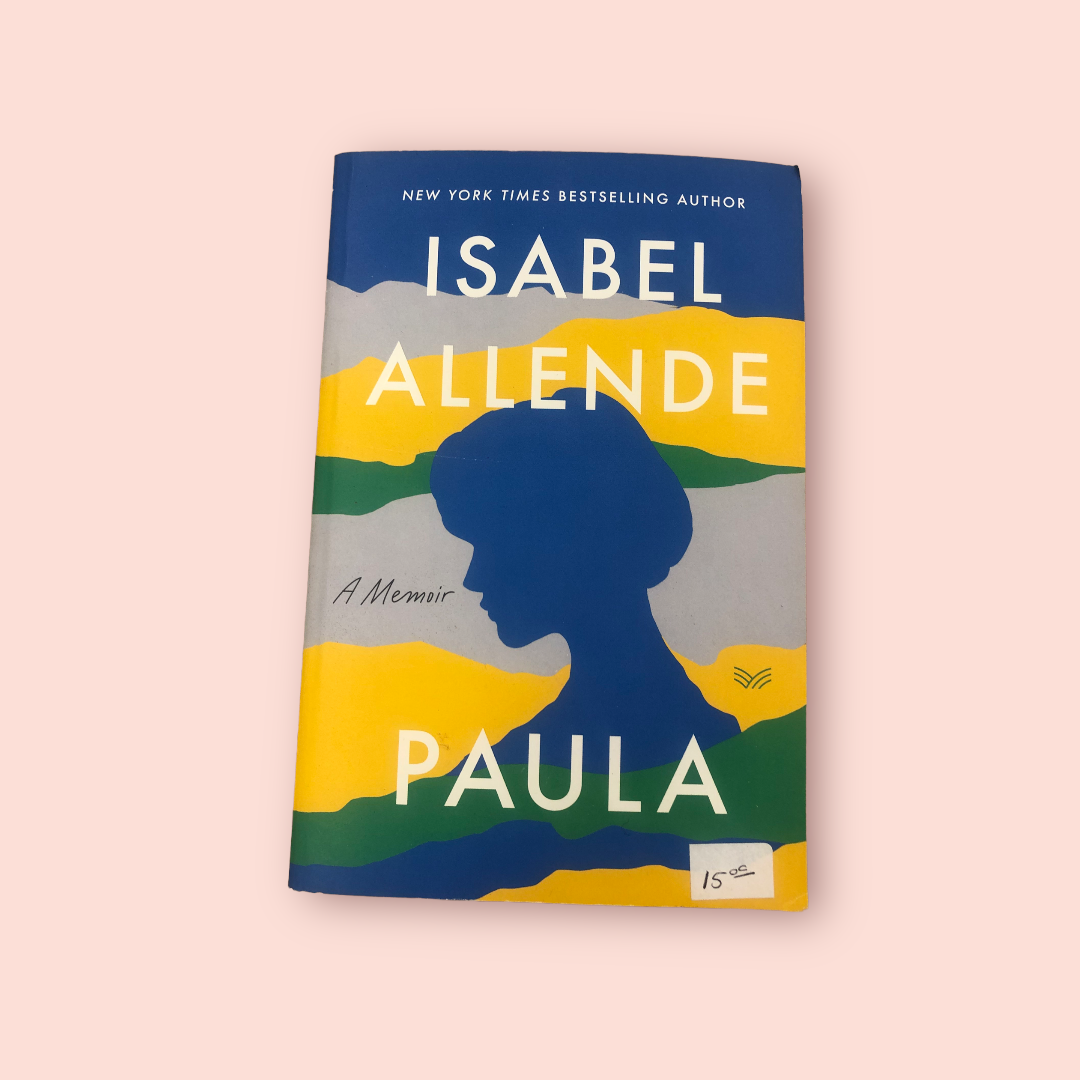 Paula A Memoir by Isabel Allende (paperback copy)