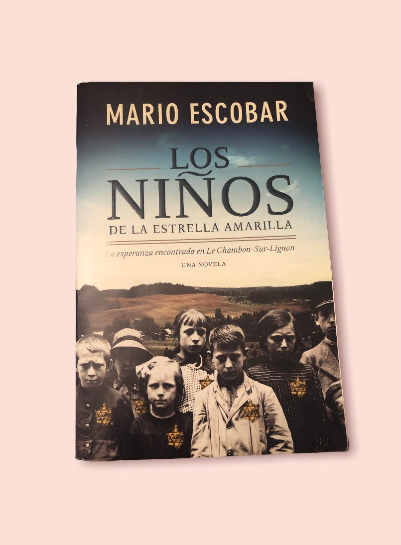 Los Niños de la Estrella Amarilla por Mario Escobar (pasta blanda)