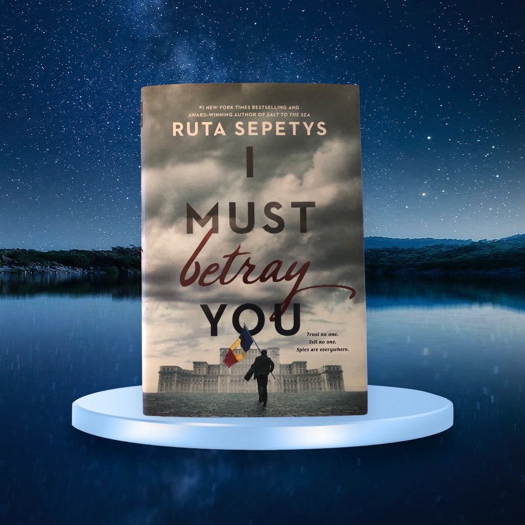 I Must Betray You by Ruta Sepetys (Hardcover)
